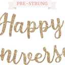 Pre-Strung Happy Anniversary Banner - No DIY - Gold Glitter Wedding Anniversary Party Banner in Script - Pre-Strung Garland on 6 ft Strands - Wedding Decorations & Decor. Did We Mention No DIY
