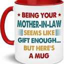 Mother In Law Gifts - Mothers Day Gift For Son-In-Law, Daughter-In-Law - Being Your Mother-in-law Seems Like Gift Enough Mug - Birthday Gifts For Daughter-in-law, Son-in-law