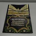 Organ Works (Dover Music for Organ)