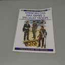American Civil War Armies (3) : Specialist Troops (Men at Arms Series, 179)