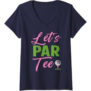 Womens Let's Par Funny Golf Golfer Girl Women Golfing Party V-Neck T-Shirt, Large