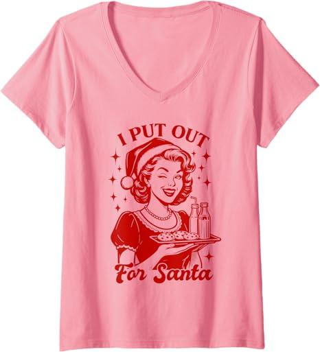Womens Christmas Xmas Vibes Sarcasm Humor Funny I Put Out for Santa V-Neck T-Shirt, Size: L