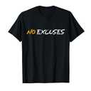Motivational Workout No Excuses T-Shirt, Large