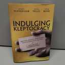 Indulging Kleptocracy: British Service Providers, Postcommunist Elites, and the Enabling of Corruption