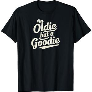 Vintage & Classic Unisex-Adults Retro Funny T-Shirt - An Oldie But A Goodie - Black - Small