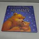 I Love You, Mommy - Hardcover