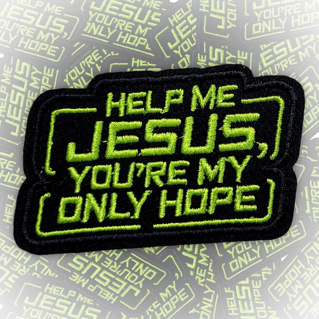 Help Me Jesus You're My Only Hope Patch 3 Inches Funny Christian Bible Verse Religious Iron On/Sew On Embroidery Fabric Applique Patches for Trucker Hats Clothes Backpack DIY Accessories Gifts Friends