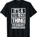 Funny Forename Wilco Given Name Gift Ideas It's A Wilco Thing You Wouldn't Understand First Name TShirt M