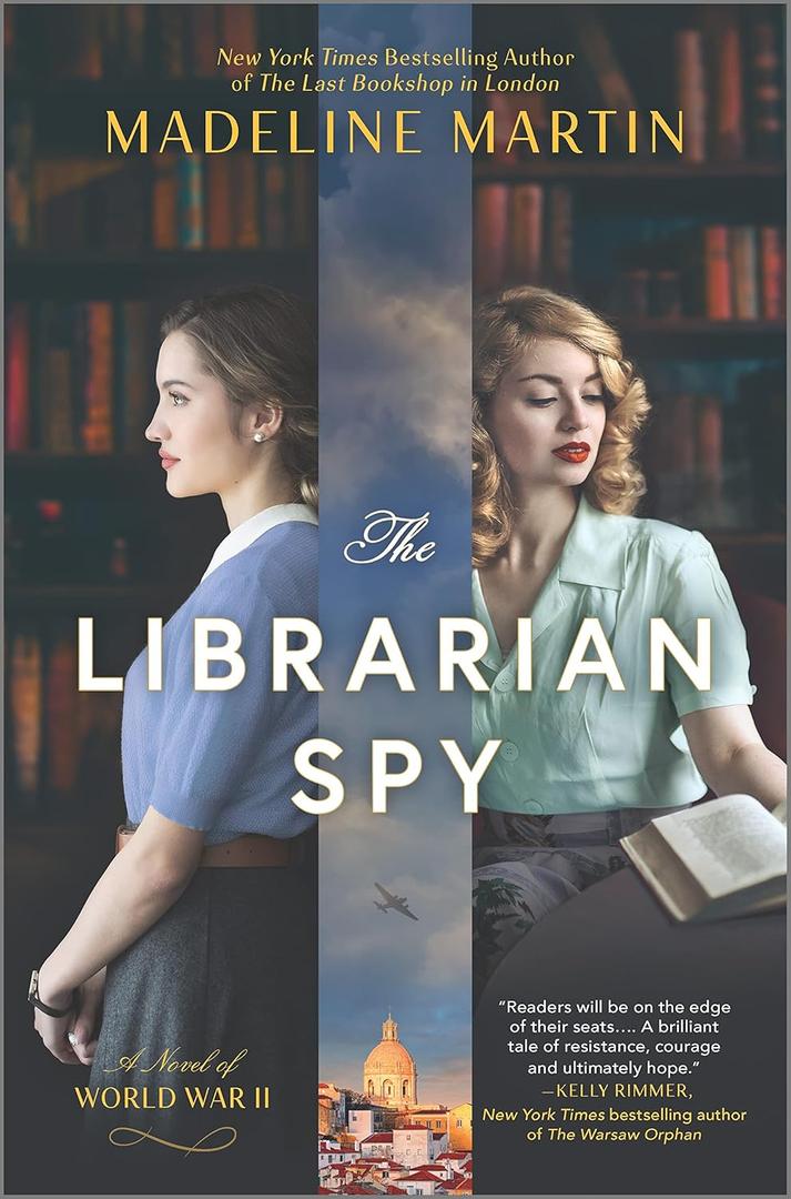 The Librarian Spy: A Novel of World War II