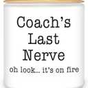Homsolver Coach Gifts for Women & Men, Thank You, Appreciation, Christmas, Birthday Gift for Baseball Softball Volleyball Hockey Coaches,Coach's Last Nerve Scented Candle