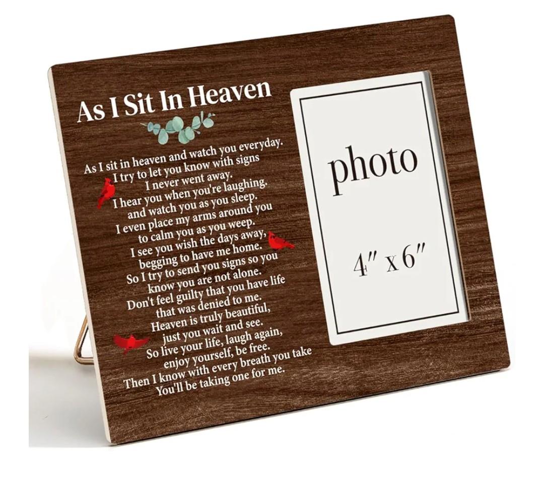 Sympathy Gift Wood Picture Frame, Memorial Gift for Loss of Loved One, As I Sit in Heaven Picture Frames, 4 x 6 Inch Photo