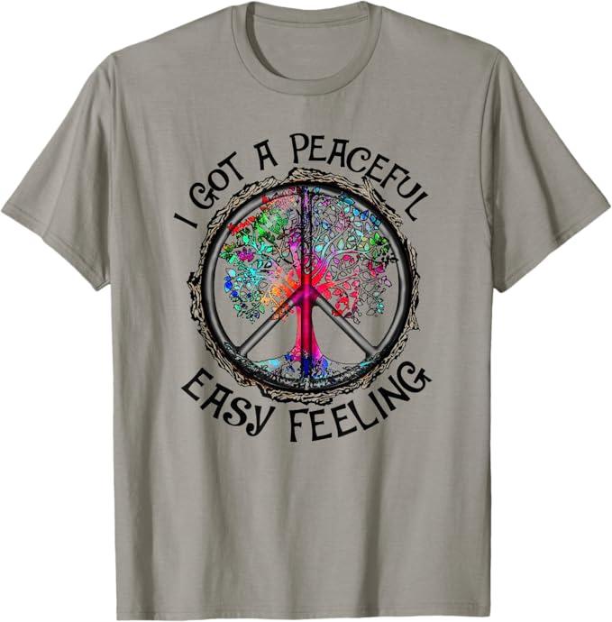 I Got Peaceful Easy Feeling Tshirt  Hippie Peaceful Shirt TShirt Size XS