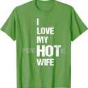 I Love My Psychotic Wife T-Shirt S