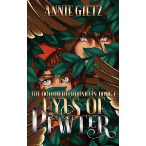 Eyes of Pewter (The Hollowed Chronicles)