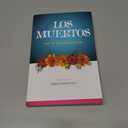Los Muertos: Day of the Dead Fiction