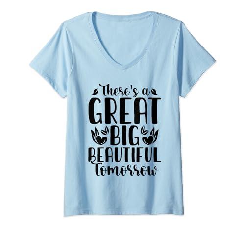 Womens There's A Great Big Beautiful Tomorrow V-Neck T-Shirt