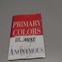 Primary Colors: A Novel of Politics