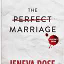 The Perfect Marriage