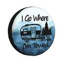 Spare Tire Cover I Go Where I'm Towed Weatherproof Universal Wheel Protectors for RV Travel Trailer Camper 14in