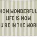 How Wonderful Life is Now Wall Art Decor, Sage Green Baby Room Nursery Linen Canvas Banner Wall Hanging Flag Decor for Toddler Girls Boys Room Playroom