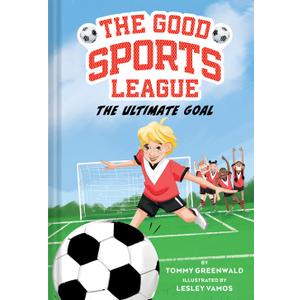 3 x The Ultimate Goal (Good Sports League #1)