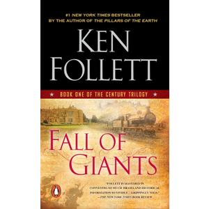Fall of Giants: Book One of the Century Trilogy