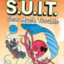 Investigators: Agents of S.U.I.T.: Sew Much Trouble