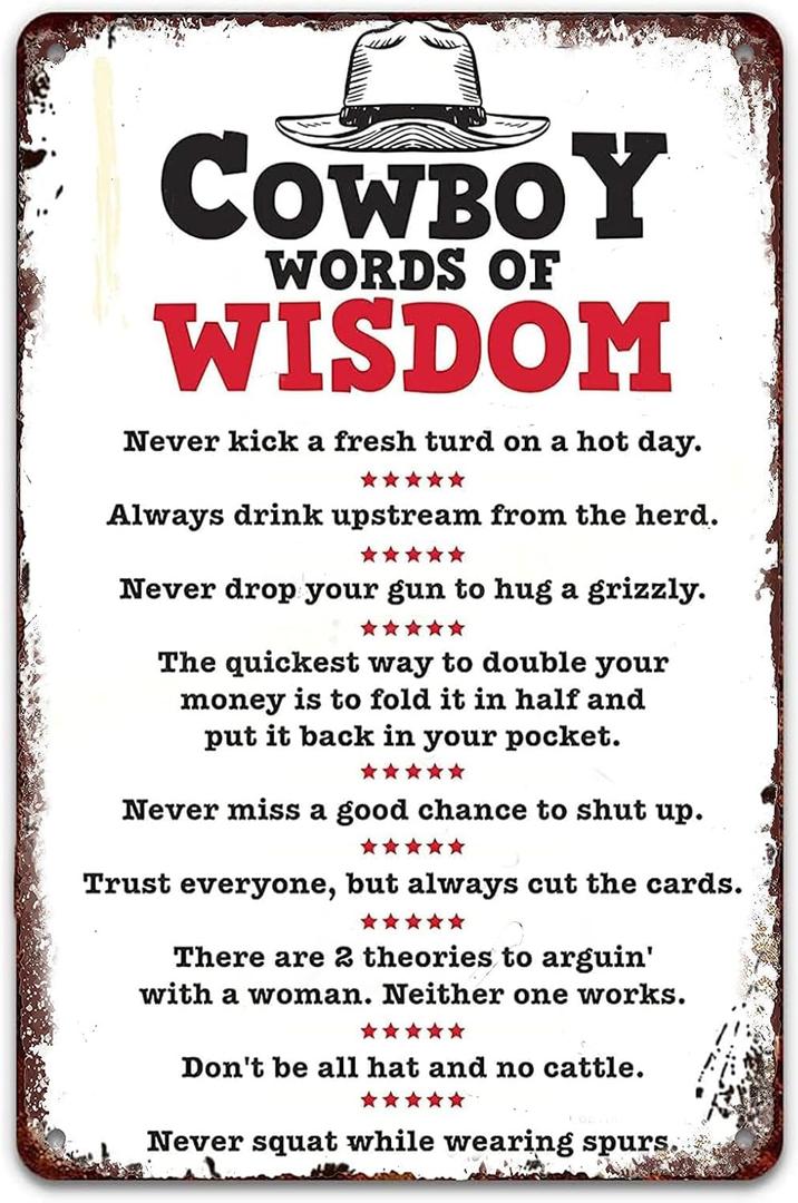 Cowboy Words of Wisdom Funny Western Sign Retro Art Home Bar Restaurant Coffee Shop Garden Garage Wall Decor Classic Metal signs 8x12 Inch
