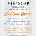 Mop Soap with Long Lasting Premium Perfume, 4X Concentrated Floor Cleaner, Multi Surface Solution for Hardwood, Tile, LVP, Laminate, Pet Friendly, 32 fl oz (Brazilian Breeze)
