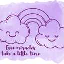 Children Miracles Take A Little Time Uplifting Quote Wall Decal Decoration Beautiful Happy Smiling Cloud Rainbow Wall Dcor Lasts Years and Easily Removable - Size: 30 in(W) x 21 in(H)