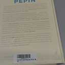 Essential Ppin: More Than 700 All-Time Favorites from My Life in Food