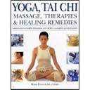 Yoga, Tai Chi: Massage Therapies & Healing Remedies