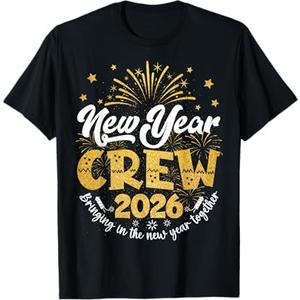 New Year Crew 2026 Family Bringing in The New Year Together T-Shirt, L, Black