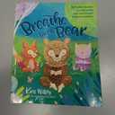 Breathe Like a Bear: 30 Mindful Moments for Kids to Feel Calm and Focused Anytime, Anywhere, Paperback
