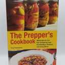 Tess Pennington
The Prepper's Cookbook: 300 Recipes to Turn Your Emergency Food into Nutritious, Delicious, Life-Saving Meals