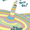 Oh, the Places You'll Go!