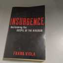 Insurgence: Reclaiming the Gospel of the Kingdom, Paperback