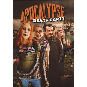 Apocalypse Death Party