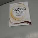 The Sacred Plate: Recipes for Abundant Living