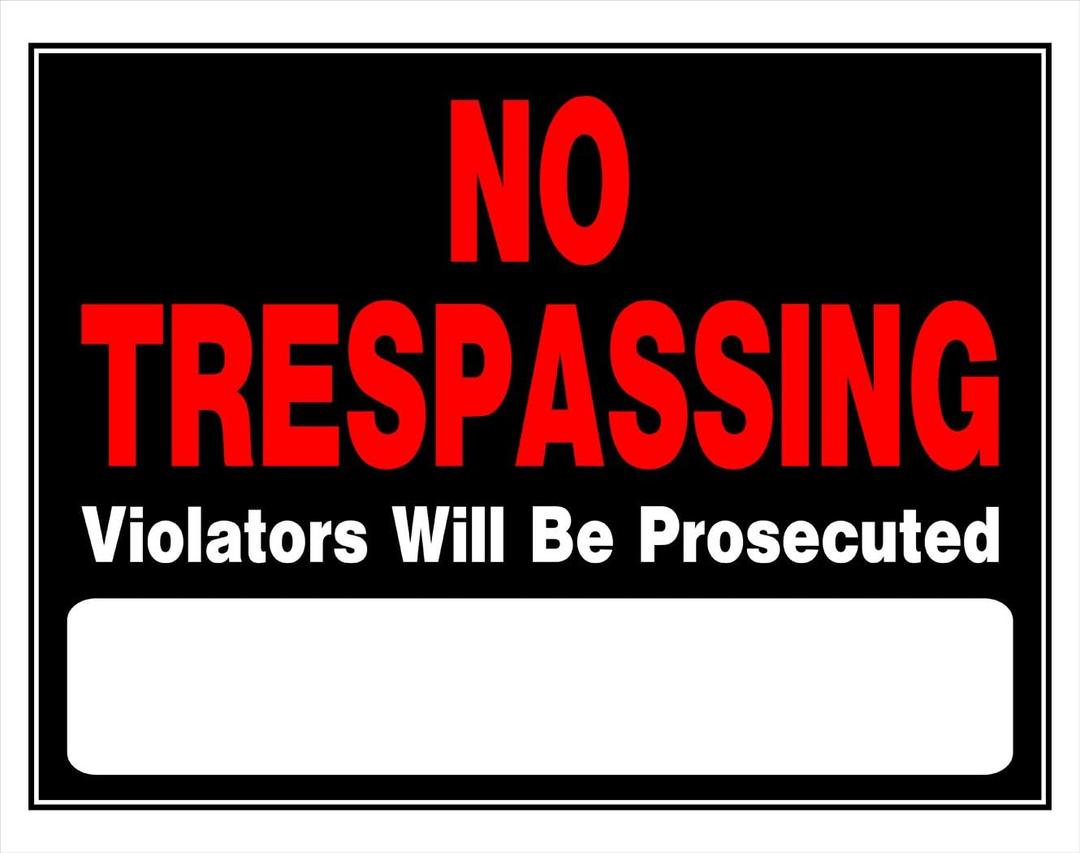 Hillman No Trespassing Violators Will Be Prosecuted Sign