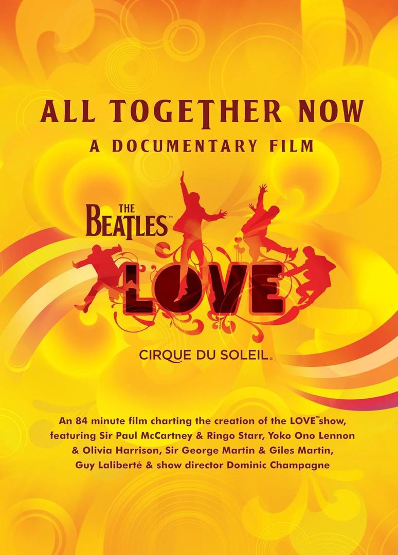 All Together Now: A Documentary Film
