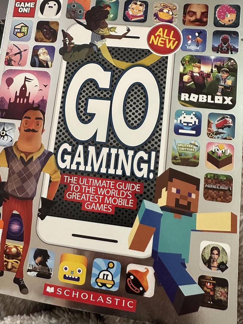 GO GAMING! THE ULTIMATE GUIDE TO THE WRLD'S GREATEST MOBILE GAMES