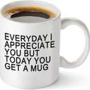 2 x Perfect Birthday Mug Gift for Dad, Funny Everyday I Appreciate You But Today You Get A Mug Coffee Mug from Son Daughter, Humorous Birthday Cup Gift - 11oz White Ceramic Cup