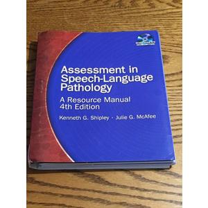 Assessment in Speech-Language Pathology: A Resource Manual