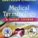 Medical Terminology: A Short Course, 8e