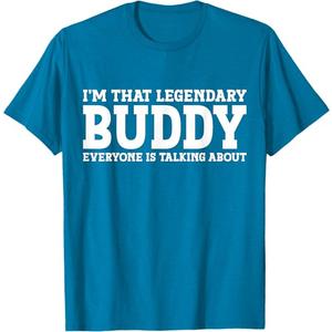 Buddy Personal Name First Name T-Shirt. L Size