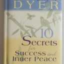 10 Secrets for Success and Inner Peace