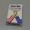 Culture Wars: The Struggle To Control The Family, Art, Education, Law, And Politics In America (Book)