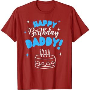 Happy Birthday Daddy Dad Birthday Bday Costume Family Party T-Shirt, Small