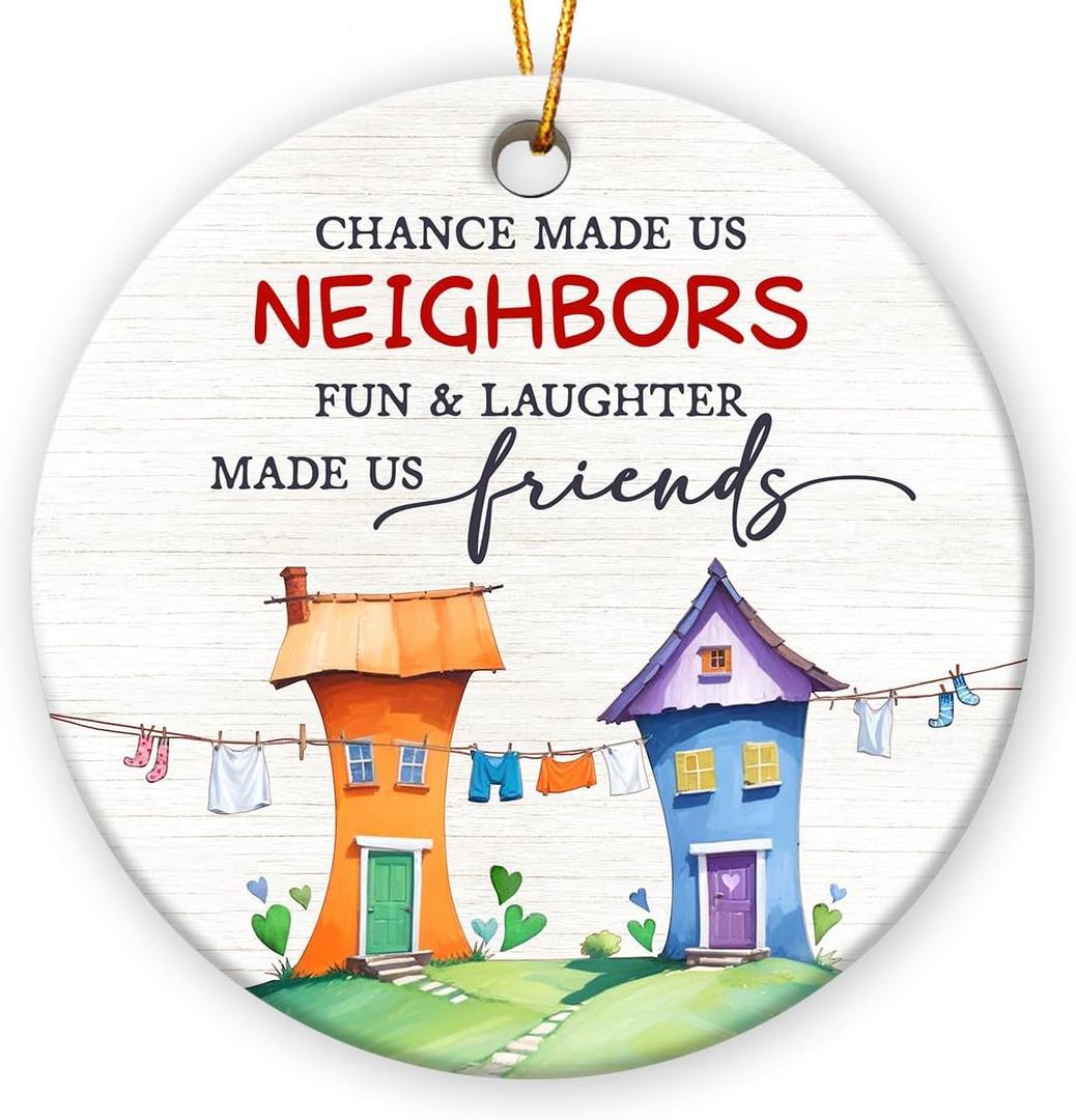 Neighbor Ornament 2026 - Friendship Gift for Neighbors, Christmas Ornament for Friends Next Door, Ceramic Ornaments for Christmas Tree, Appreciation Gifts for Good Neighbors Pack Of 2